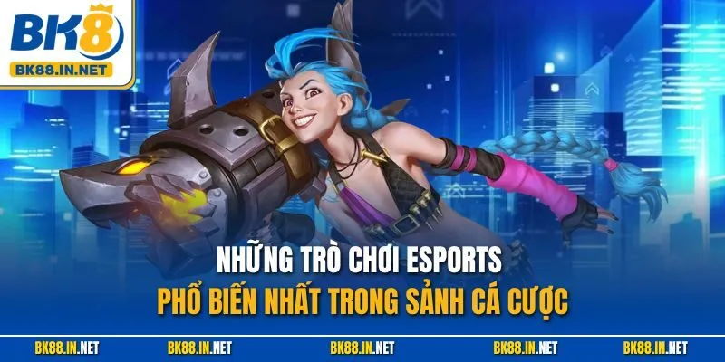 FIFA E-Sport BK8 – Sân Chơi Cá Độ Esports Chuyên Nghiệp 3 Những trò chơi esports phổ biến nhất trong sảnh cá cược